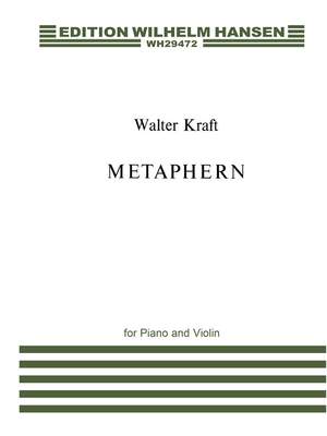 William Kraft: Metaphern