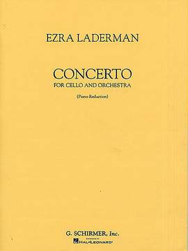 Ezra Laderman: Concerto for Cello and Orchestra