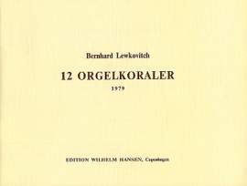 Bernhard Lewkovitch: 12 Orgelkoraler