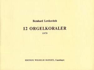 Bernhard Lewkovitch: 12 Orgelkoraler