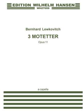 Bernhard Lewkovitch: Three Motets Op. 11