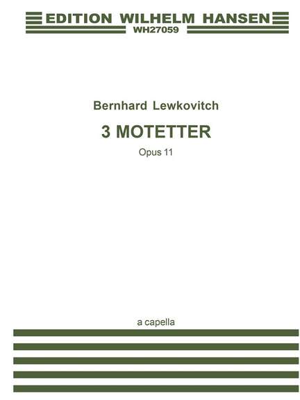 Bernhard Lewkovitch: Three Motets Op. 11