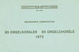 Bernhard Lewkovitch: 65 Organ Chorales
