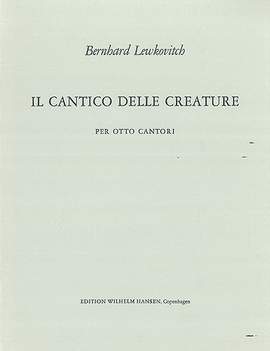 Bernhard Lewkovitch: Il Cantico Delle Creature