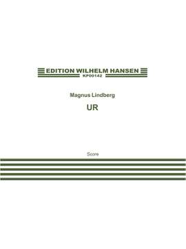 Magnus Lindberg: Ur