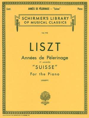 Franz Liszt: Annees De Pelerinage Book 1- Suisse