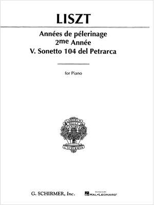 Franz Liszt: Sonetto 104 Del Petrarca