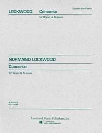 Norman Lockwood: Concerto for Organ & Brasses