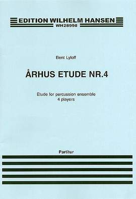 Bent Lylloff: Arhus Etude No. 04 For Percussion