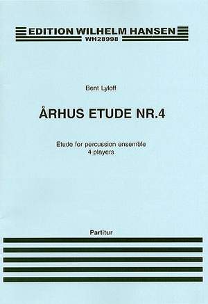 Bent Lylloff: Arhus Etude No. 04 For Percussion