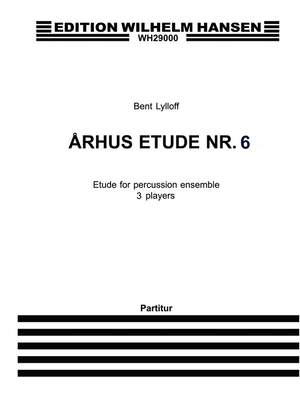 Bent Lylloff: Arhus Etude No. 06