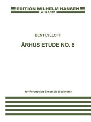Bent Lylloff: Arhus Etude No. 08