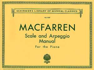 Walter Cecil MacFarren: Scale and Arpeggio Manual