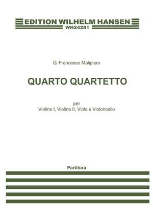 Gian Francesco Malipiero: String Quartet No. 4 'Quarto Quartetto'