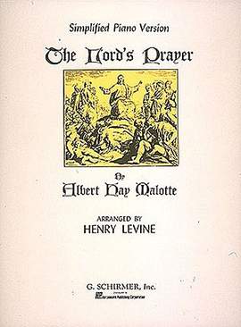 Albert Hay Malotte: Lord's Prayer