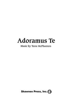 Terre McPheeters: Adoramus Te
