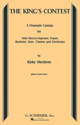Kirke Mechem: The King's Contest