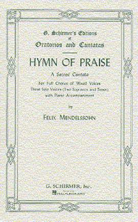 Felix Mendelssohn Bartholdy: Hymn of Praise