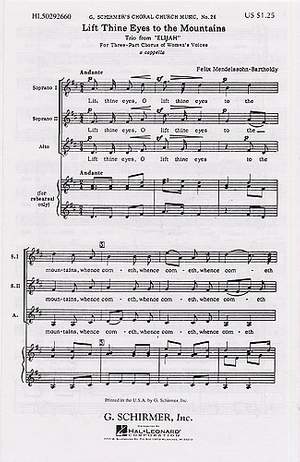 Felix Mendelssohn Bartholdy: Lift Thine Eyes to the Mountains (from Elijah)