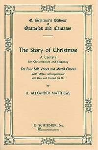 H. Alexander Matthews: Story of Christmas