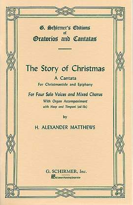 H. Alexander Matthews: Story of Christmas