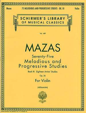 Jacques-Féréol Mazas: 75 Melodious and Progressive Studies, Op. 36 Bk 3
