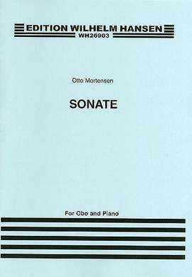 Otto Mortensen: Sonata For Oboe and Piano
