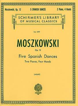 Moritz Moszkowski: 5 Spanish Dances, Op. 12