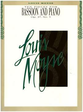Louis Moyse: Ten Pieces for Bassoon and Piano, Op. 37, No. 5