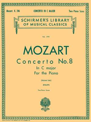 Wolfgang Amadeus Mozart: Concerto No. 8 in C, K.246