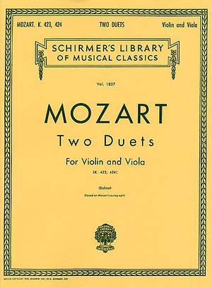 Wolfgang Amadeus Mozart: Two Duets for Violin and Viola, K. 423 and K. 424