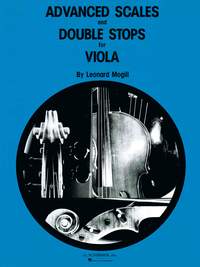 Leonard Mogill: Advanced Scales and Double Stops
