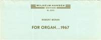 Robert Moran: For Organ