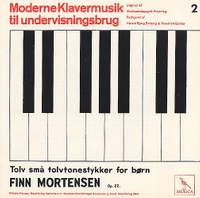 Finn Mortensen: Twelve Small 12-Tone Pieces For Children Op. 22