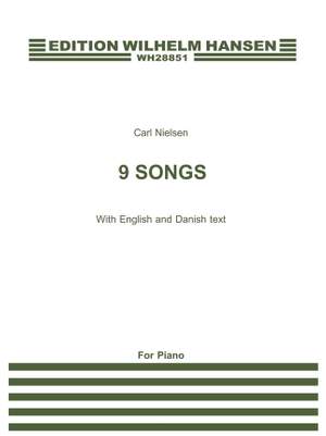 Carl Nielsen: 9 Songs For Medium Voice And Piano