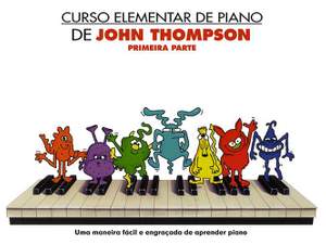 John Thompson: Curso Elementar De Piano De John Thompson