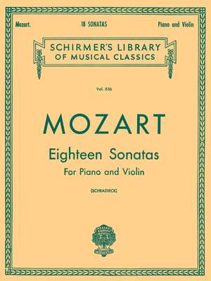 Wolfgang Amadeus Mozart: 18 Sonatas