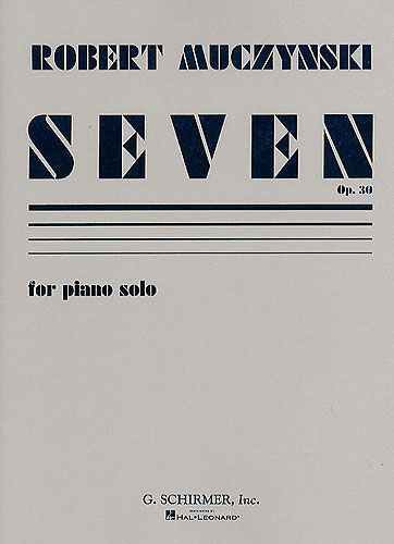 Robert Muczynski: Seven, Op. 30
