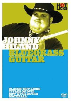 Johnny Hiland - Bluegrass Guitar