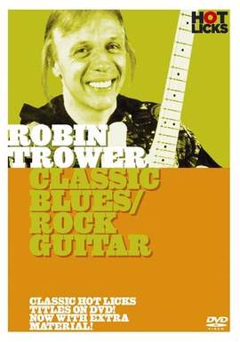 Robin Trower - Classic Blues/Rock Guitar