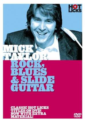 Mick Taylor - Rock, Blues & Slide Guitar