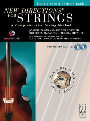 Joanne Erwin_Kathleen Horvath: New Directions for Strings - Bass Bk 1