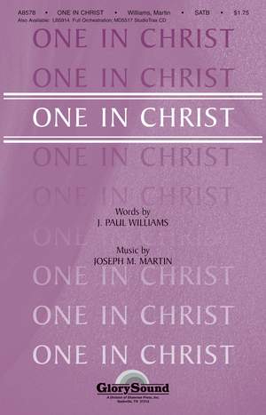 J. Paul Williams_Joseph M. Martin: One in Christ