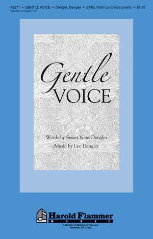 Lee Dengler_Susan Naus Dengler: Gentle Voice
