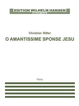 Christian Ritter: O Amantissime Sponse Jesu
