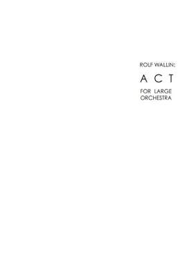 Rolf Wallin: Act