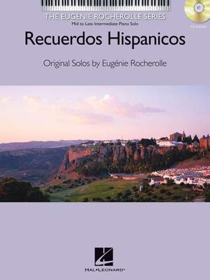 Eugénie Rocherolle: Recuerdos Hispanicos