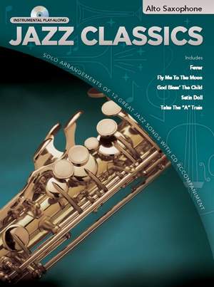 Jazz Classics Instrumental Play-Along: Alto Saxophone (Book/CD)