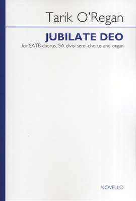 Tarik O'Regan: Jubilate Deo