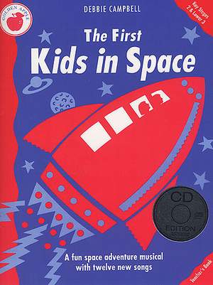 Debbie Campbell: The First Kids In Space